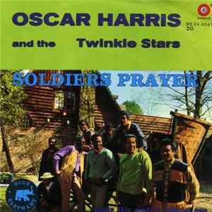 Oscar Harris And The Twinkle Stars - Soldiers Prayer FLAC