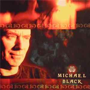 Michael Black - Michael Black FLAC