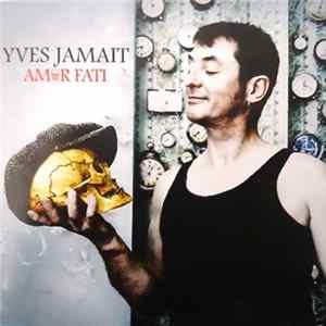 Yves Jamait - Amor Fati FLAC