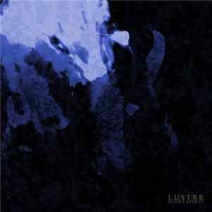 Lustre - Night Spirit FLAC