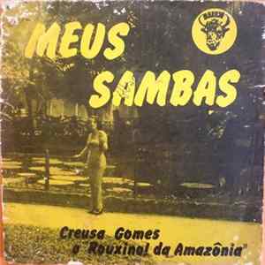 Creusa Gomes O Rouxinol da Amazônia - Meus Sambas FLAC