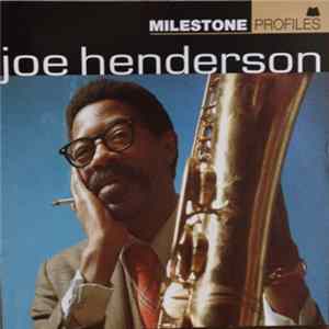 Joe Henderson - Milestone Profiles FLAC