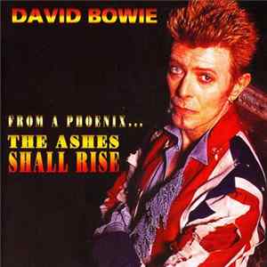 David Bowie - From A Phoenix... The Ashes Shall Rise FLAC