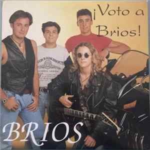 Brios - ¡Voto A Brios! FLAC