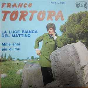 Franco Tortora - La Luce Bianca Del Mattino FLAC