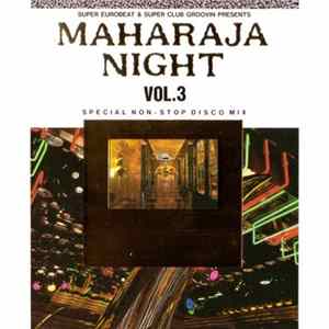 Various - Maharaja Night Vol. 3 - Special Non-Stop Disco Mix FLAC