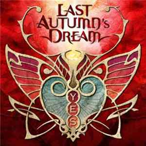 Last Autumn's Dream - Yes FLAC