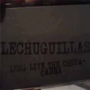 Lechuguillas - Long Live The Chupacabra FLAC