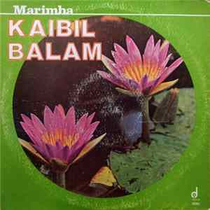 Kaibil Balam - Marimba FLAC