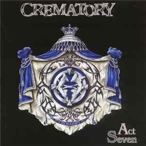 Crematory - Act Seven FLAC