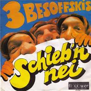 3 Besoffskis - Schieb'n Nei FLAC