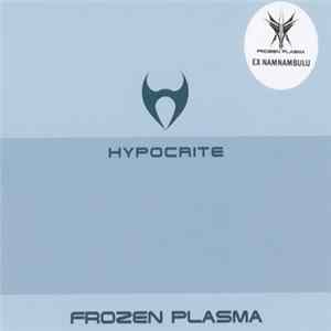 Frozen Plasma - Hypocrite FLAC
