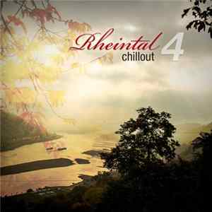 Various - Rheintal Chillout 4 FLAC