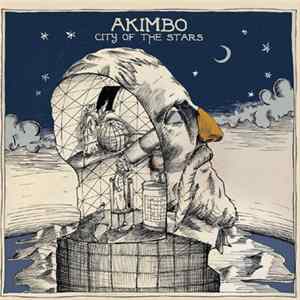 Akimbo - City Of The Stars FLAC