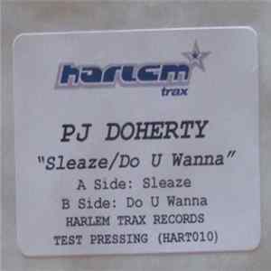 PJ Doherty - Sleeze / Do U Wanna (12" Promo) FLAC