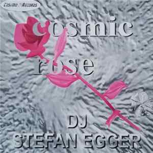 DJ Stefan Egger - Cosmic Rose FLAC