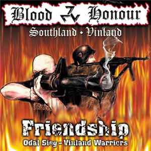 Odal Sieg / Vinland Warriors - Blood & Honour Southland-Vinland Friendship FLAC