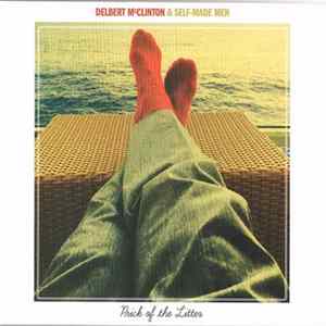 Delbert McClinton & Self-Made Men - Prick Of The Litter FLAC