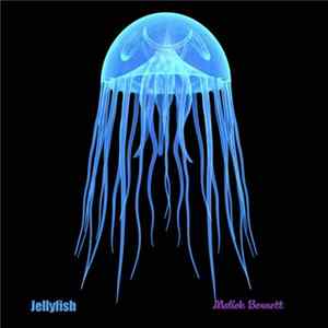 Maliek Bennett - Jellyfish FLAC