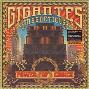 Gigantes Magneticos - Power Of Choice FLAC
