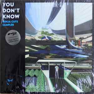 Various - You Don't Know: Ninja Cuts Sampler FLAC