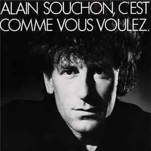 Alain Souchon - C'est Comme Vous Voulez. FLAC