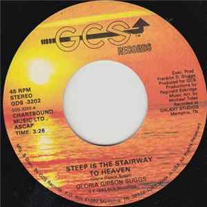 Gloria Gipson Suggs - Steep Is The Stairway To Heaven FLAC