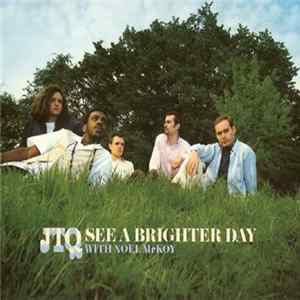 JTQ With Noel McKoy - See A Brighter Day FLAC