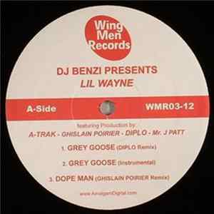 DJ Benzi Presents Lil Wayne - Grey Goose FLAC