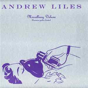 Andrew Liles - Miscellany Deluxe (Souvenirs Perdus D'antan) FLAC