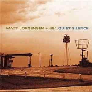 Matt Jorgensen - Quiet Silence FLAC