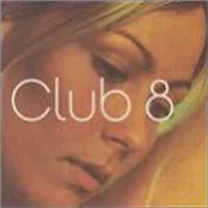 Club 8 - Club 8 FLAC