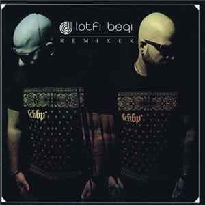 Lotfi Begi - Remixek FLAC