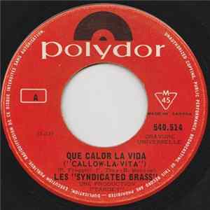 Les "Syndicated Brass" - Que Calor La Vida (Callow-La-Vita) FLAC