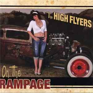 The High Flyers - On The Rampage FLAC