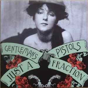 Gentlemans Pistols - Just A Fraction FLAC