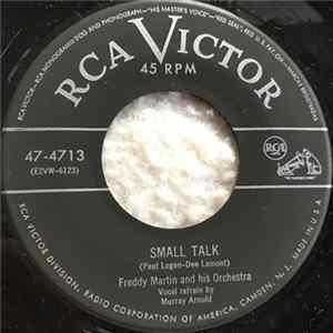 Freddy Martin And His Orchestra - Small Talk / There'll Be No New Tunes On This Old Piano FLAC