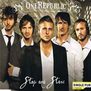 OneRepublic - Stop And Stare FLAC