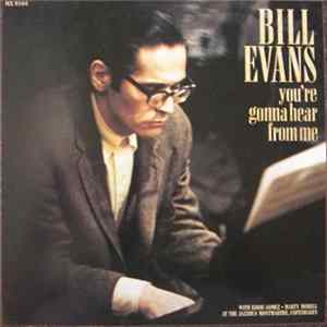 Bill Evans - You're Gonna Hear From Me FLAC
