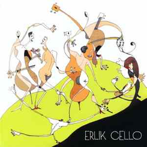 Oslo Filharmoniens Cellister Med Solister - Erlik Cello FLAC