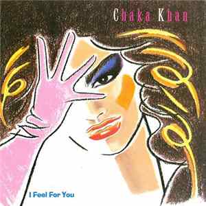 Chaka Khan - I Feel For You FLAC