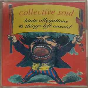 Collective Soul - Hints Allegations & Things Left Unsaid FLAC