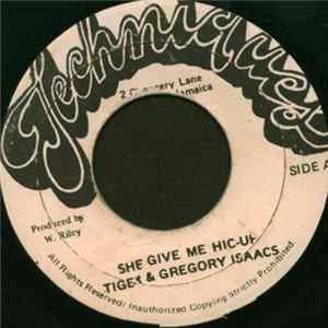 Tiger & Gregory Isaacs - She Give Me Hic-Up FLAC