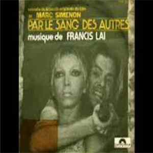 Francis Lai - Par Le Sang Des Autres FLAC