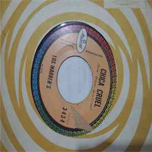 Los Mabber's - Chica Cruel / Baja Ya FLAC