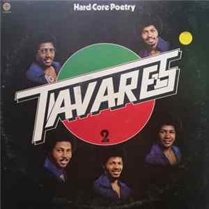 Tavares - Hard Core Poetry FLAC
