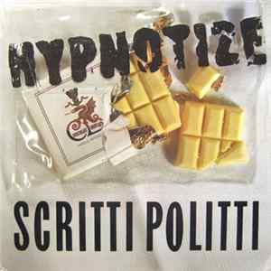 Scritti Politti - Hypnotize FLAC