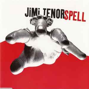 Jimi Tenor - Spell FLAC