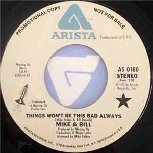Mike & Bill - Things Won't Be This Bad Always FLAC