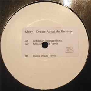 Moby - Dream About Me Remixes FLAC